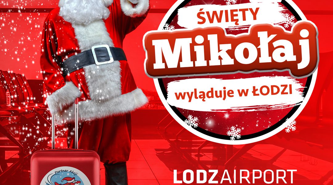 Mikołaj przyleci do Łodzi